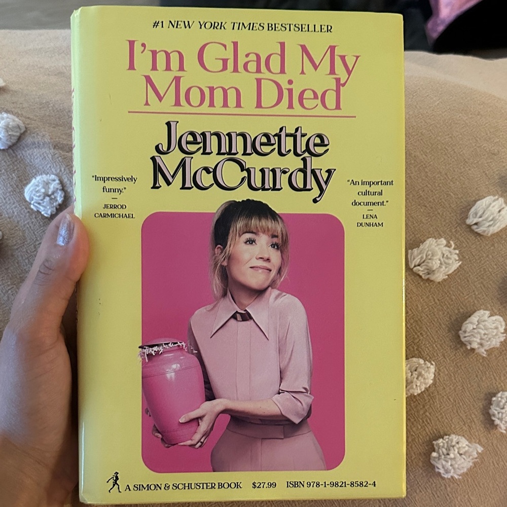 I'm Glad My Mom Died Book by Jennette McCurdy